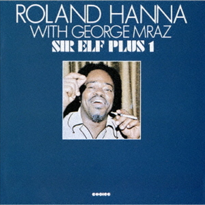 Roland Hanna &amp; George Mraz - Sir Elf Plus 1 (Ltd. Ed)(3 Bonus Tracks)(일본반)(CD)
