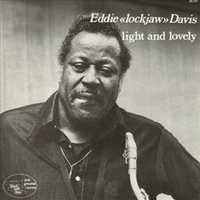 Eddie &#39;Lockjaw&#39; Davis - Light And Lovely (Remastered)(Ltd. Ed)(일본반)(CD)