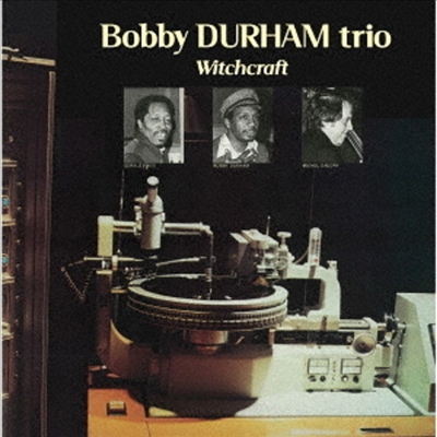 Bobby Durham Trio - Witchcraft (Remastered)(Ltd. Ed)(CD)