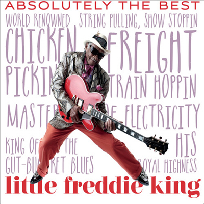 Little Freddie King - Absolutely The Best (CD)