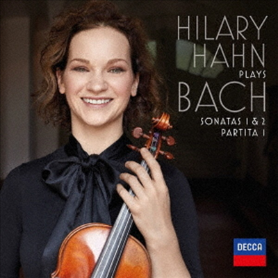 바흐: 무반주 바이올린 소나타 1, 2번, 파르티타 1번 (Hilary Hahn Plays Bach: Violin Sonatas Nos.1 & 2, Partita No.1) (Ltd. Ed)(Hi-Res CD (MQA x UHQCD)(일본반) - Hilary Hahn