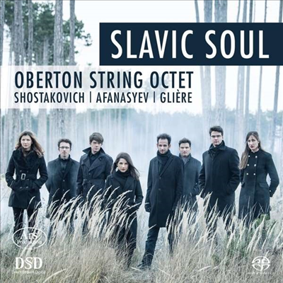 쇼스타코비치, 아파나시예프, 글리에르: 현악 8중주 (Oberton String Octet - Shostakovich, Afanasyev, Gliere " Slavic Soul") (SACD Hybrid) - Oberton String Octet