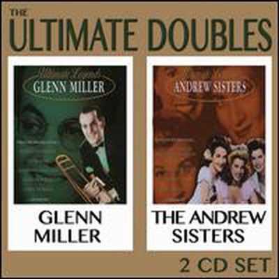 Glenn Miller / Andrews Sisters - Ultimate Doubles (2CD)