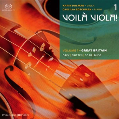 영국의 비올라 소나 (Grey, Bliss: Viola Sonata, Britten: Lachrymae) (SACD Hybrid) - Karin Dolman