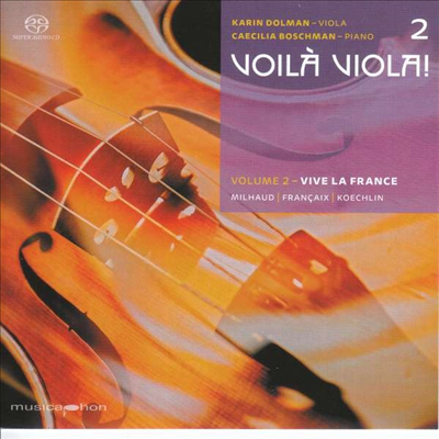 미요, 케클랭: 비올라 소나타, 프랑세: 비올라 광시곡 (Milhaud & Koechlin: Viola Sonata, Francaix: Rhapsodie) (SACD Hybrid) - Francaix