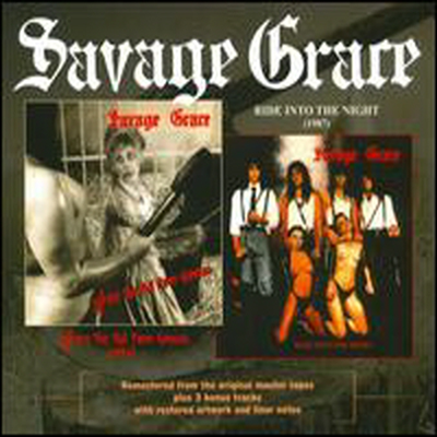 Savage Grace - After the Fall from Grace/Ride Into the Night (Bonus Tracks) (2 On 1CD)(CD)