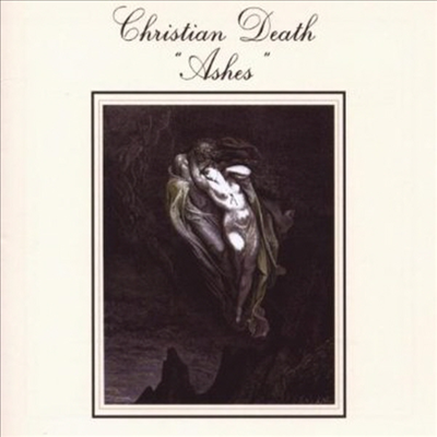 Christian Death - Ashes (CD)