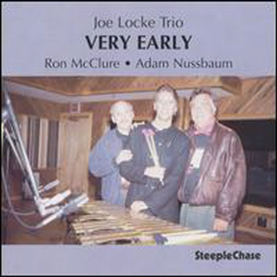 Joe Locke Trio - Very Early (CD)