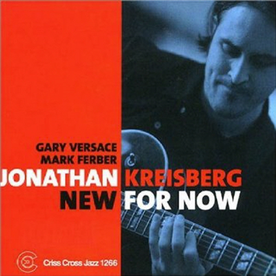 Jonathan Kreisberg - New For Now (CD)