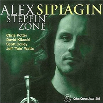 Alex Sipiagin - Steppin Zone (CD)