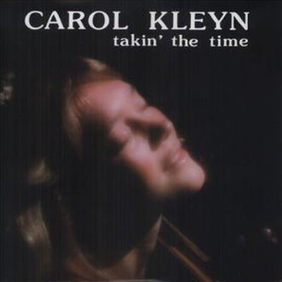 Carol Kleyn - Takin The Time (Remastered)(Vinyl LP)