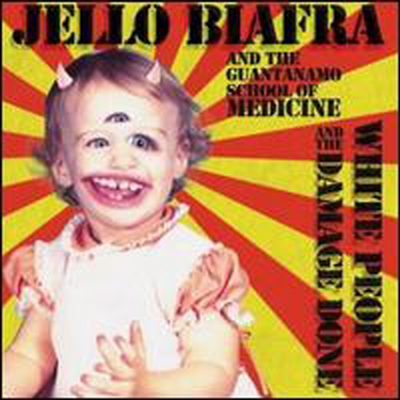 Jello Biafra & The Guantanamo School Of Medicine - White People & The Damage Done (CD)