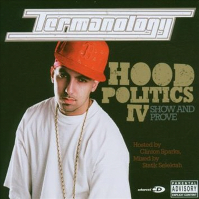 Termanology - Hood Politics 4: Show &amp; Prove (CD)