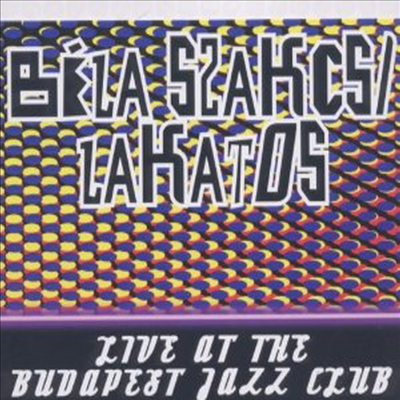 Bul Szakcsi Lakatos - Live At The Budapest Jazz Club (Digipack)(CD)