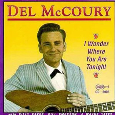 Del McCoury - I Wonder Where You Are Tonight (CD)