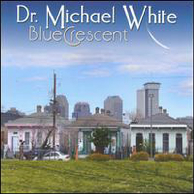 Dr. Michael White - Blue Crescent (CD)