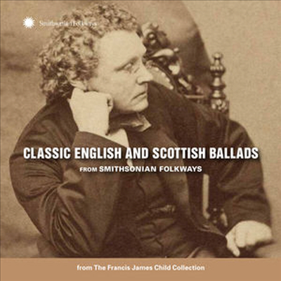 Various Artists - Classic English and Scottish Ballads From Smithsonian Folkways (CD)