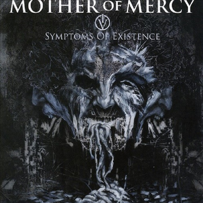 Mother Of Mercy - Iv: Symptoms Of Existence (CD)