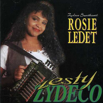 Rosie Ledet - Zesty Zydeco (CD)