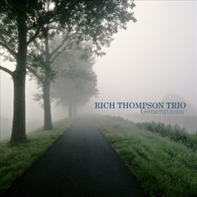 Rich Thompson Trio - Generations (CD)