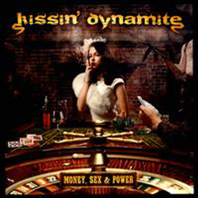 Kissin Dynamite - Money Sex & Power (CD)