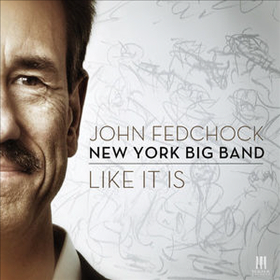 John Fedchock/New York Big Band - Like It Is (CD)