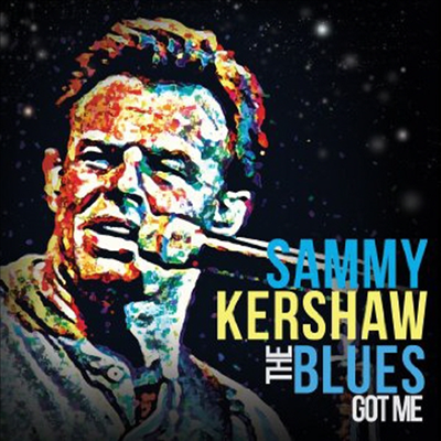 Sammy Kershaw - Blues Got Me (CD)