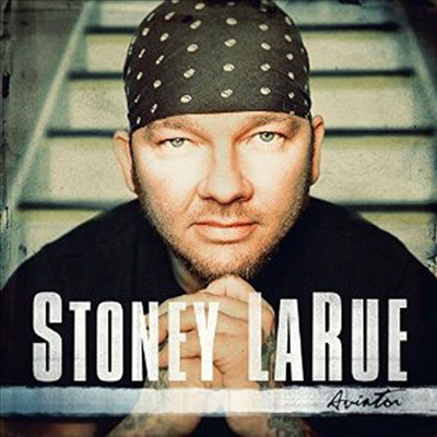 Stoney LaRue - Aviator (CD)