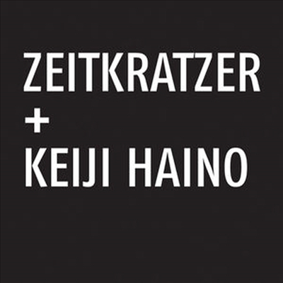 Zeitkratzer / Haino - Live At Jahrhunderthalle Bochum (CD)