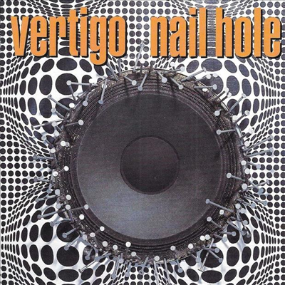 Vertigo - Nail Hole (Limited Edition)(CD)