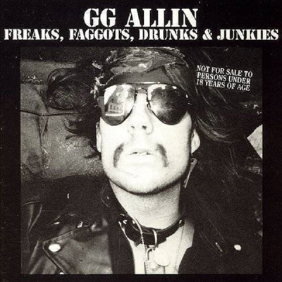 Gg Allin - Freaks Faggots Drunks (CD)