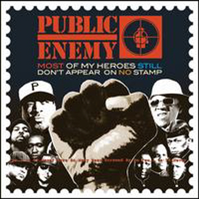 Public Enemy - Most Of My Heroes Still Don&#39;t Appear On No Stamp (CD)