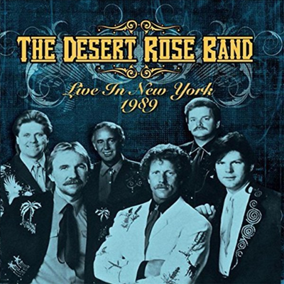 Desert Rose Band - Live In New York 1989 (CD)