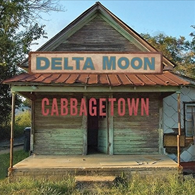 Delta Moon - Cabbagetown (CD)