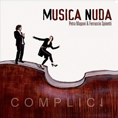 Musica Nuda (Petra Magoni & Ferruccio Spinetti) - Complici (CD)
