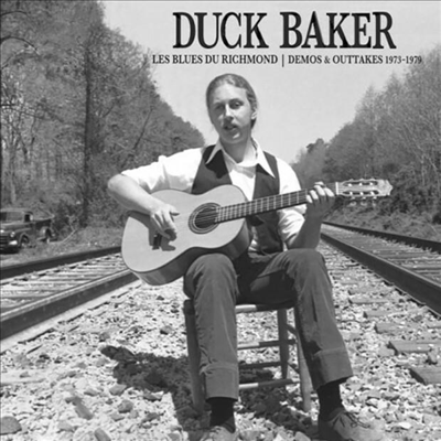 Duck Baker - Les Blues Du Richmond - Demos & Outtakes 1973-1979 (LP)
