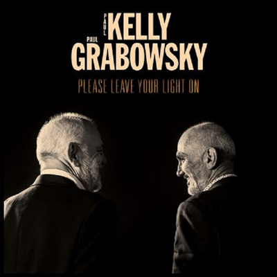 Paul Kelly &amp; Paul Grabowsky - Please Leave Your Light On (CD)