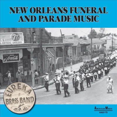 Eureka Brass Band - New Orleans Parade & Funeral Music (LP)