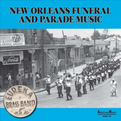 Eureka Brass Band - New Orleans Parade &amp; Funeral Music (LP)