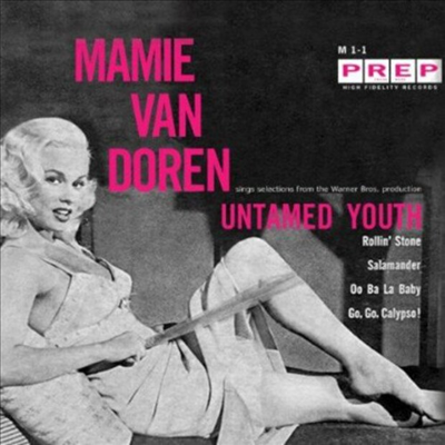 Mamie Van Doren - Untamed Youth (언테임드 유스)(O.S.T.)(7 inch Single LP)