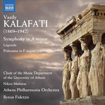 칼리파티: 교향곡 A 단조 (Kalafati: Symphony In A Minor, Op. 12)(CD) - Byron Fidetzis