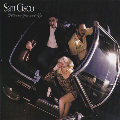 San Cisco - Between You & Me (CD)