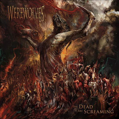 Werewolves - Dead Are Screaming (LP)