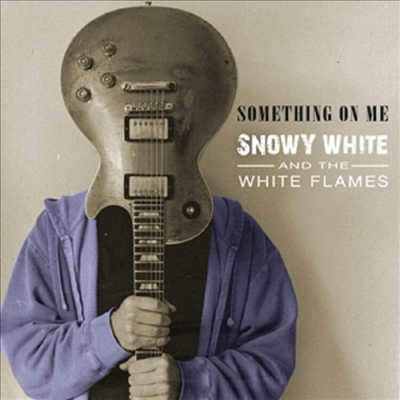 Snowy White - Something On Me (CD)