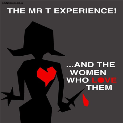 Mr. T Experience - ... And The Women Who Love Them (CD)