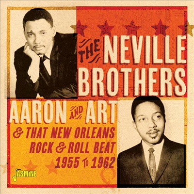 Neville Brothers - Aaron & Art and That New Orleans Rock & Roll Beat 1955-1962 (CD)