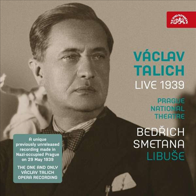 스메타나: 오페라 '리부셰' 3막 (Smetana: Opera 'Libuse ' - Act 3)(CD) - Vaclav Talich