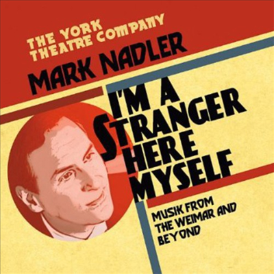 Mark Nadler - I&#39;m A Stranger Here Myself (CD)