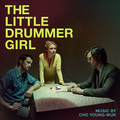 Cho Young-Wuk (조영욱) - The Little Drummer Girl (리틀 드러머 걸/박찬욱 감독 작품) (Original TV Soundtrack)(2CD)
