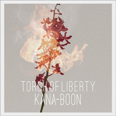 Kana-Boon (카나분) - Torch Of Liberty (CD+DVD) (초회생산한정반)